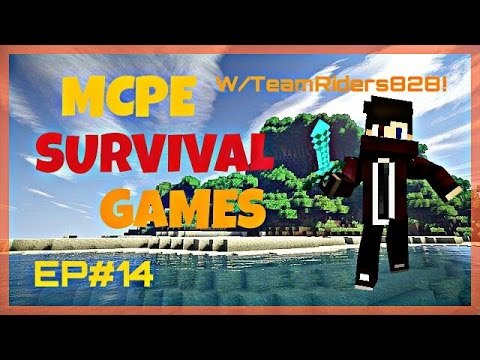 MCPE Survival Games Ep#14: w/ Teamriders828!