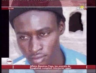 Affaire Bassirou Faye, les avocat de Boughaleb comptent interjecter appel