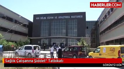Sağlık Çalışanına Şiddet" Tatbikatı