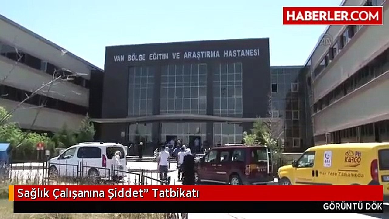Sağlık Çalışanına Şiddet" Tatbikatı