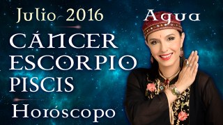 Horóscopo CANCER, ESCORPIO Y PISCIS Julio 2016 Signos de Agua por Jimena La Torre