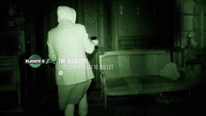 The Believers - 3 nouveaux épisodes à partir du 10 juillet sur PLANÈTE+ Avent...