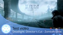 Test vidéo - Deadlight: Director's Cut (La Légende de Retour !)