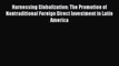 Read Harnessing Globalization: The Promotion of Nontraditional Foreign Direct Investment in