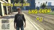 GTA - killing dots with LXGC #2
