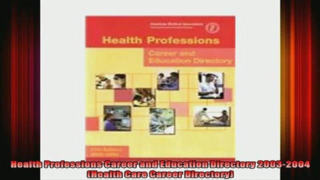 READ book Health Professions Career and Education Directory 20032004 Health Care Career Directory Full Free
