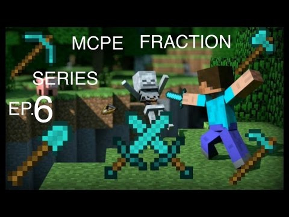MCPE Fraction Series Episode 6 w/JacobGAMER Tv LET'S RAID