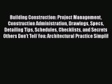 [PDF] Building Construction: Project Management Construction Administration Drawings Specs