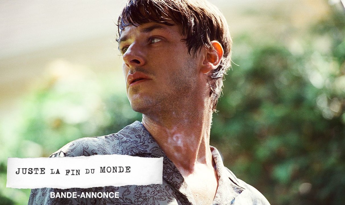 JUSTE LA FIN DU MONDE de Xavier Dolan - Bande-annonce