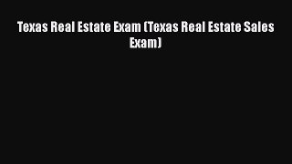 [PDF] Texas Real Estate Exam (Texas Real Estate Sales Exam) Free Books