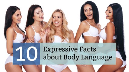 10 Expressive Facts about Body Language