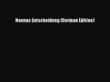PDF Hannas Entscheidung (German Edition)  Read Online