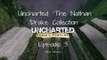 Uncharted : The Nathan Drake Collection Drake's Fortune - Episode 3 (PlayStation 4)