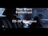 Star Wars Battlefront Episode 4 CO-OP Missions