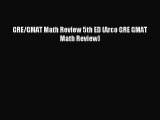Download GRE/GMAT Math Review 5th ED (Arco GRE GMAT Math Review) PDF Free