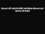 Read Barron's ACT with CD-ROM 2nd Edition (Barron's Act (Book & CD-Rom)) ebook textbooks