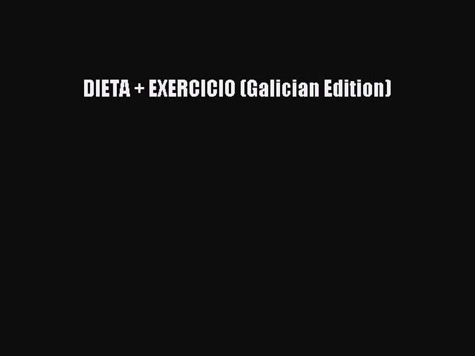 Download DIETA + EXERCICIO (Galician Edition)  Read Online