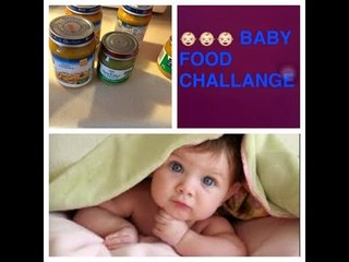 Baby food challange!!
