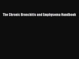 Read The Chronic Bronchitis and Emphysema Handbook Ebook Free