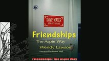 FREE PDF  Friendships The Aspie Way READ ONLINE