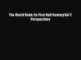 Download The World Bank: Its First Half Century Vol 2 Perspectives PDF Free
