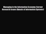 Read Managing in the Information Economy: Current Research Issues (Annals of Information Systems)