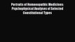 Read Portraits of Homoeopathic Medicines: Psychophysical Analyses of Selected Constitutional