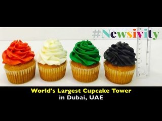 World's Biggest Cupcake Tower Is Built in Dubai