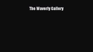 Read The Waverly Gallery Ebook Free