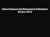 Read Clinical Diagnosis And Management Of Alzheimers Disease 2nd Ed Ebook Free
