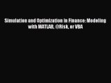 Read Simulation and Optimization in Finance: Modeling with MATLAB @Risk or VBA Ebook Free