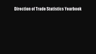 Download Direction of Trade Statistics Yearbook Ebook Online