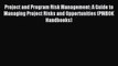 Read Project and Program Risk Management: A Guide to Managing Project Risks and Opportunities