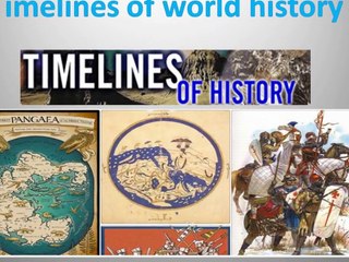 Timelines of world history