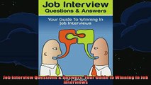 DOWNLOAD FREE Ebooks  Job Interview Questions  Answers Your Guide to Winning in Job Interviews Full EBook