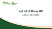 Lots And Land for sale - Lot 40-3 River RD, Leeds, ME 04263