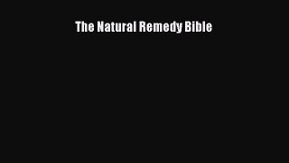 Download The Natural Remedy Bible Ebook Free