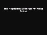 [PDF] Four Temperaments Astrology & Personality Testing Download Full Ebook