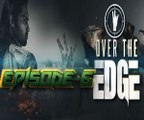 Over The Edge - Auditions Episode 6 Full - HTV | Waqar Zaka