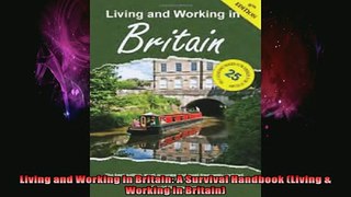 READ book  Living and Working in Britain A Survival Handbook Living  Working in Britain Full Free