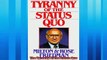 Popular book  The Tyranny of the Status Quo