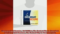 READ book  The Overnight Resume 3rd Edition The Fastest Way to Your Next Job Overnight Resume The Full Free