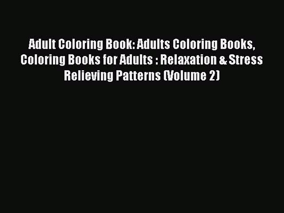 Read Books Adult Coloring Book: Adults Coloring Books Coloring Books for Adults : Relaxation
