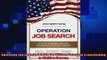 READ book  Operation Job Search A Guide for Military Veterans Transitioning to Civilian Careers Full EBook