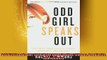 Free PDF Downlaod  Odd Girl Speaks Out Girls Write about Bullies Cliques Popularity and Jealousy  BOOK ONLINE