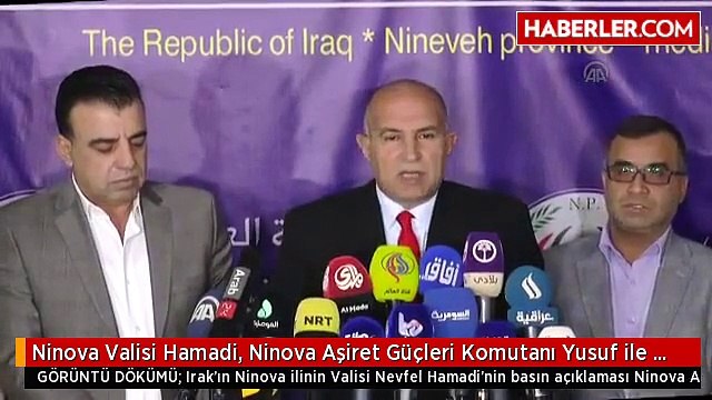 Ninova Valisi Hamadi, Ninova Aşiret Güçleri Komutanı Yusuf ile Ortak Basın Toplantısı Düzenledi