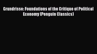 [Read] Grundrisse: Foundations of the Critique of Political Economy (Penguin Classics) E-Book