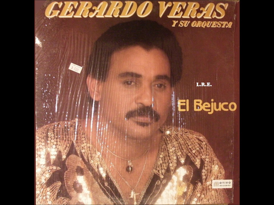 GERARDO VERAS - EL BEJUCO (1987) L.R.E.