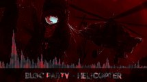 Nightcore - Helicopter (Bloc Party)