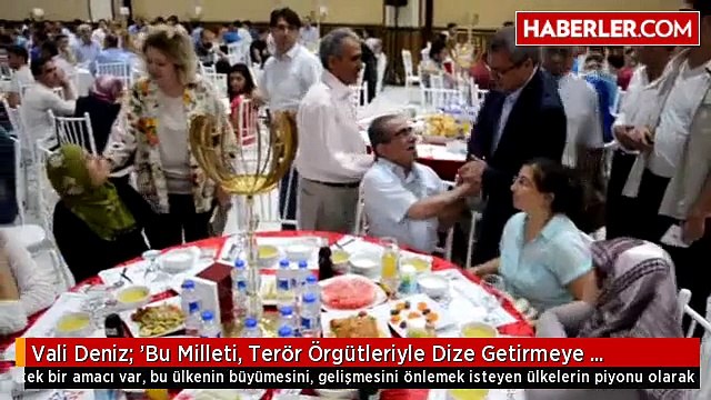 Vali Deniz: 'Bu Milleti, Terör Örgütleriyle Dize Getirmeye Çalışıyorlar Ama Başaramayacaklar'